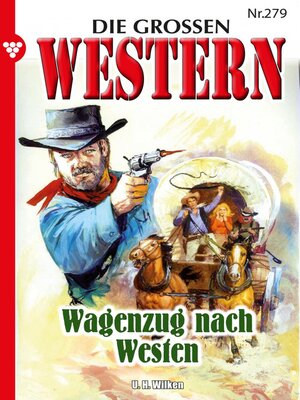 cover image of Wagenzug nach Westen